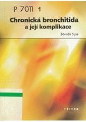 Chronická bronchitida a její komplikace Chronická bronchitida a její komplikace