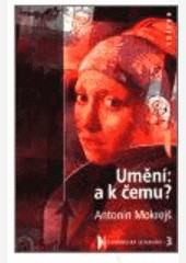 Umění a k čemu? Umění a k čemu?