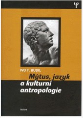 Mýtus, jazyk a kulturní antropologie