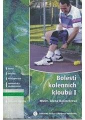 Bolesti kolenních kloubů 1 Bolesti kolenních kloubů 1