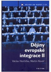 Dějiny evropské integrace II.