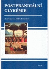 Postprandiální glykémie Postprandiální glykémie