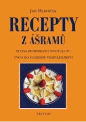 Recepty z Ášramu Recepty z Ášramu