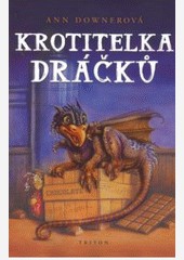 Krotitelka dráčků Krotitelka dráčků