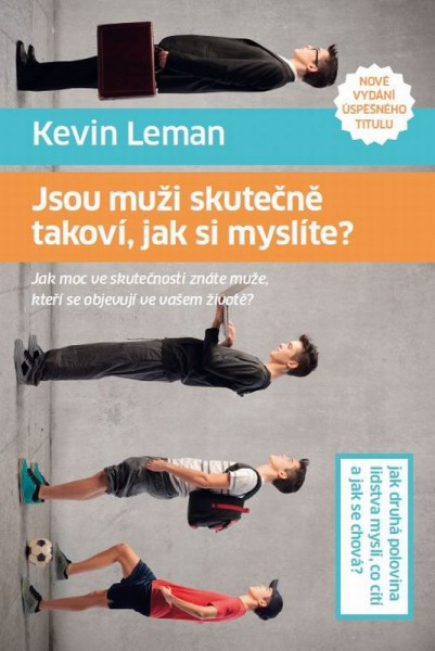 Jsou muži skutečně takoví, jak si myslíte? Jsou muži skutečně takoví, jak si myslíte?
