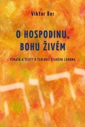 O Hospodinu, Bohu živém