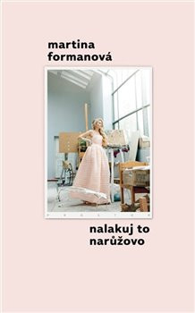 Nalakuj to narůžovo Nalakuj to narůžovo