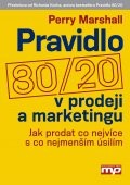 Pravidlo 80/20 v prodeji a marketingu Pravidlo 80/20 v prodeji a marketingu