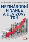Mezinárodní finance a devizový trh Mezinárodní finance a devizový trh