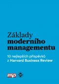 Základy moderního managementu Základy moderního managementu