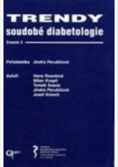 Trendy soudobé diabetologie 3 Trendy soudobé diabetologie 3