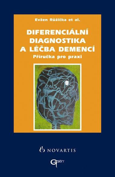 Diferenciální diagnostika a léčba demencí