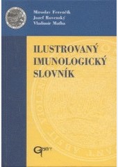 Ilustrovaný imunologický slovník Ilustrovaný imunologický slovník