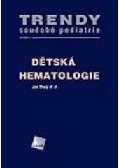 Dětská hematologie Dětská hematologie