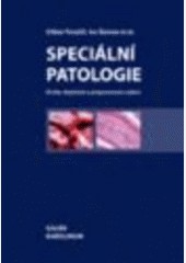 Speciální patologie Speciální patologie