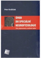 Úvod do speciální neurofyziologie Úvod do speciální neurofyziologie