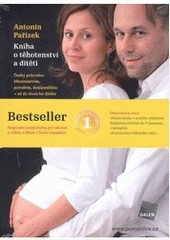 Kniha o těhotenství a dítěti Kniha o těhotenství a dítěti