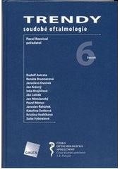 Trendy soudobé oftalmologie. Svazek 6 Trendy soudobé oftalmologie. Svazek 6