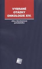 Vybrané otázky - Onkologie XIV. Vybrané otázky - Onkologie XIV.
