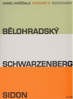 Vzpoury II. - Bělohradský, Schwarzenberg, Sidon Vzpoury II. - Bělohradský, Schwarzenberg, Sidon