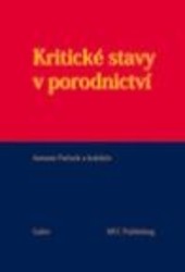 Kritické stavy v porodnictví