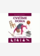 Cvičíme doma s tím, co doma máme