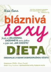 Bláznivá sexy dieta