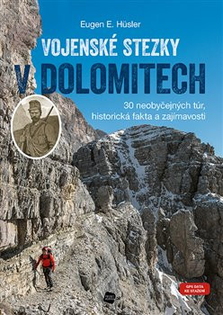 Vojenské stezky v Dolomitech