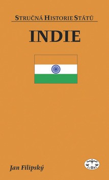 Indie - stručná historie států Indie - stručná historie států