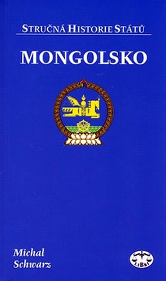 Mongolsko - stručná historie státu