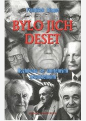 Bylo jich deset - Rozhovory Bylo jich deset - Rozhovory