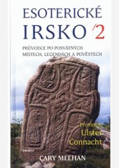 Esoterické Irsko 2 Esoterické Irsko 2