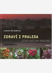 Zdraví z pralesa