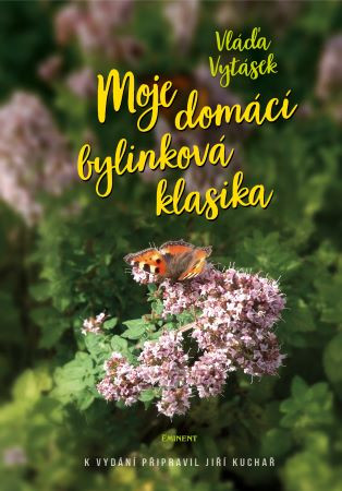Moje domácí bylinková klasika Moje domácí bylinková klasika