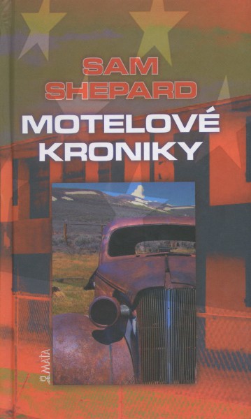 Motelové kroniky Motelové kroniky