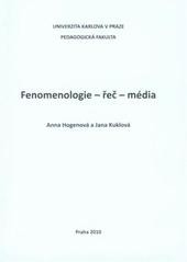 Fenomenologie - řeč - média