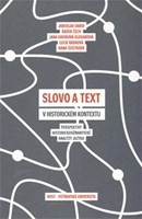 Slovo a text v historickém kontextu