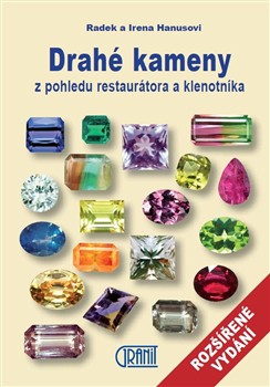 Drahé kameny z pohledu restaurátora a klenotníka Drahé kameny z pohledu restaurátora a klenotníka