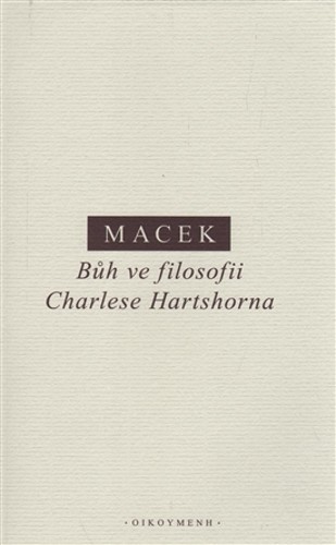 Bůh ve filosofii Charlese Hartshorna Bůh ve filosofii Charlese Hartshorna