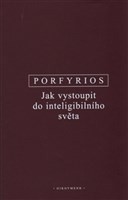 Jak vystoupit do inteligibilního světa (Sentence) Jak vystoupit do inteligibilního světa (Sentence)