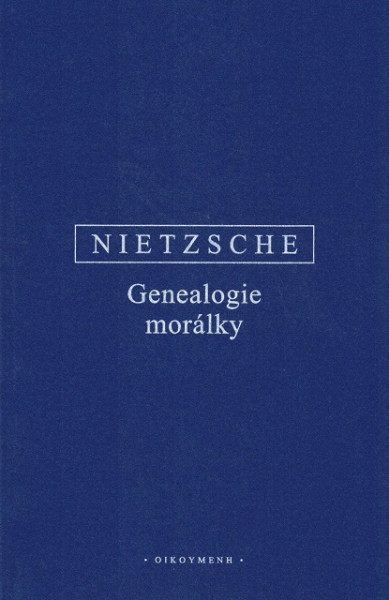 Genealogie morálky Genealogie morálky