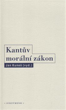 Kantův morální zákon Kantův morální zákon