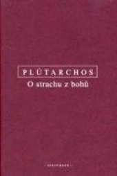 O strachu z bohů O strachu z bohů