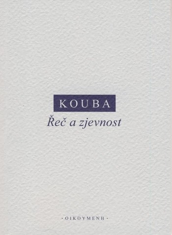 Řeč a zjevnost Řeč a zjevnost