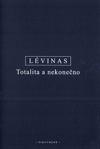 Totalita a nekonečno Totalita a nekonečno