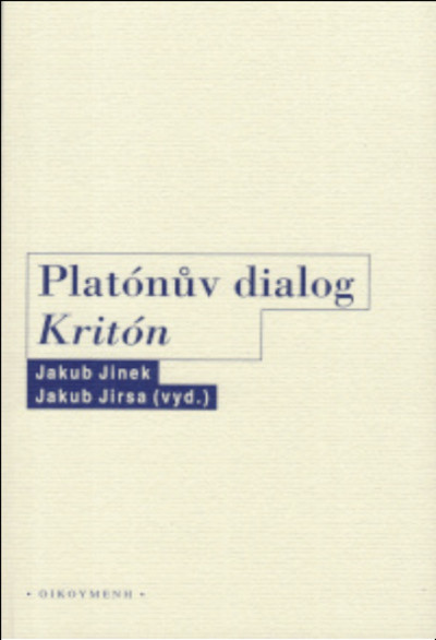 Platónův dialog Kritón Platónův dialog Kritón