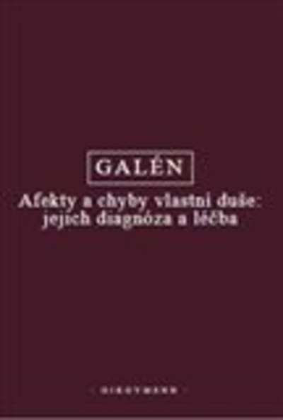Afekty a chyby vlastní duše: jejich diagnóza a léčba Afekty a chyby vlastní duše: jejich diagnóza a léčba