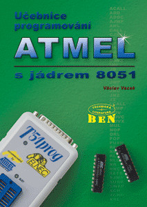 Učebnice programování ATMEL s jádrem 8051 Učebnice programování ATMEL s jádrem 8051