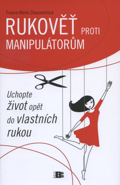 Rukověť proti manipulátorům Rukověť proti manipulátorům