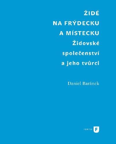 Židé na Frýdecku a Místecku Židé na Frýdecku a Místecku